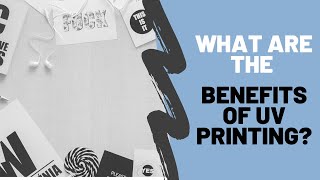 What Are The Benefits Of UV Printing [upl. by Market]