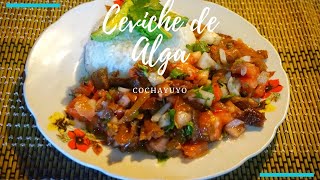 Ceviche de Cochayuyo [upl. by Gnirps]