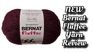 NEW Bernat FLUFFEE Yarn Review [upl. by Nnyledam338]