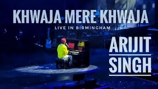 Khwaja Mere Khwaja Arijit Singh Live In Birmingham 16 September Arijit Singh Birmingham Concert [upl. by Maxa]