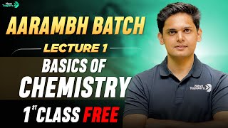 AARAMBH BATCH Science  1st Class FREE  Basics of Chemistry  Class 10th [upl. by Llerret]