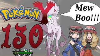 Lets Play Pokémon Y  Part 130 Mew Boo in Action [upl. by Osric]