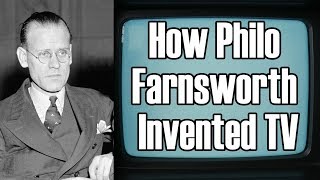 Philo Farnsworth and the Invention of Electronic Television [upl. by Aynot200]