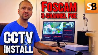 How to Install a Foscam 8Channel PoE CCTV System [upl. by Enwad]