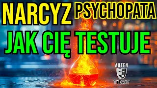 JAK NARCYZ CIĘ TESTUJE  NARCYSTYCZNE ZABURZENIE OSOBOWOŚCI narcyz psychopata [upl. by Oinegue172]