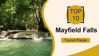 Top 10 Best Tourist Places to Visit in Mayfield Falls  Jamaica  English [upl. by Koal521]