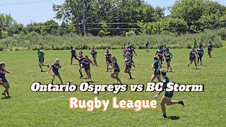 Ontario Ospreys vs BC Storm Canada Rugby League National Championships [upl. by Kroo]