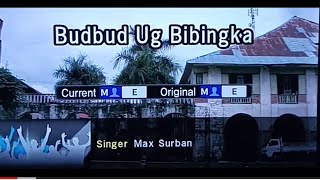 BUDBUD OG BIBINGKA Maxsurban 🎵Karaoke Version🎵 [upl. by Crandale]