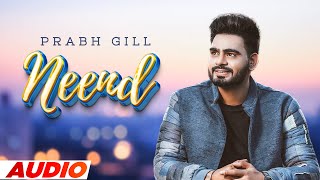 Neend Full Audio  Prabh Gill  Jatinder Shah  Latest Punjabi Songs 2022  Speed Records [upl. by Virnelli]