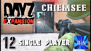 DayZ Expansion Single Player Chiemsee Map Ep12 [upl. by Eyram]