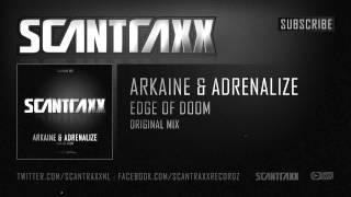 Arkaine amp Adrenalize  Edge Of Doom HQ Preview [upl. by Celin937]