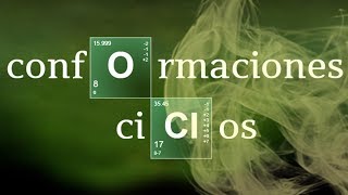 CONFORMACIONES CICLOHEXANO Y CICLOPENTANO  Química Orgánica [upl. by Yereffej]