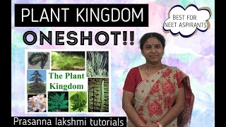 PLANT KINGDOM CLASS 11 ONESHOT MARATHON  NCERT BIOLOGY CH3  PRASANNA LAKSHMI TUTORIALS [upl. by Fuchs]