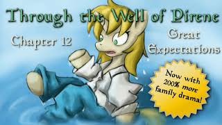 Through The Well Of Pirene  Chapter 12 Great Expectations [upl. by Buote]