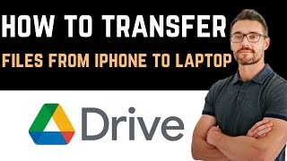 ✅ How To Transfer Files From iPhone To Laptop With Google Drive Full Guide [upl. by Rheta]