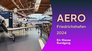 Aero Friedrichshafen 2024 ein Messe Rundgang aero friedrichshafen luftfahrt [upl. by Auhesoj]