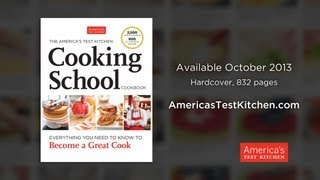 Introducing The Americas Test Kitchen Cooking School Cookbook [upl. by Abbate]