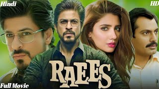 RaeesFull MovieSakhrukh KhanMahira KhanNawazuddin SiddiquiGauri KhanFacts and Details [upl. by Domella]