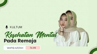 Kesehatan Mental Pada Remaja [upl. by Nossyla]