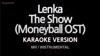 LenkaThe Show Moneyball OST MRInstrumental Karaoke Version [upl. by Aihsik]