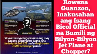 Rowena Guanzon Inakusahan ang Isang Bicol Official na Bumili ng BilyonBilyon Jet Plane at Chopper [upl. by Timi311]