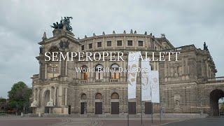 WORLD BALLET DAY 2023  Semperoper Ballett [upl. by Ecidnacal]