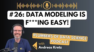 Data Modeling is fing easy  Plumbers of Data Science 26 [upl. by Myriam]