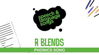 R Blends  Phonics Song  Phonemic Awareness  Segmenting and Blending [upl. by Lzeil]