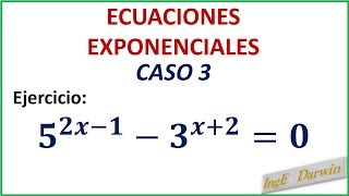 ECUACIONES EXPONENCIALES  CASO 3 logaritmos [upl. by Etnovert]