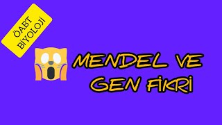 18 MENDEL VE GEN FİKRİ  ÖABT BİYOLOJİ [upl. by Aianat901]