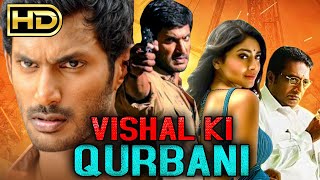 Vishal Ki Qurbani HD Action Hindi Dubbed Movie  Vishal Shriya Saran Prakash Raj [upl. by Spanos305]