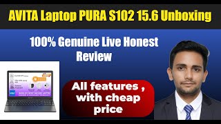 AVITA Laptop PURA S102 156 INCH CELERON 8GB RAM 512GB SSD Unboxing  Honest Review [upl. by Akinnej506]