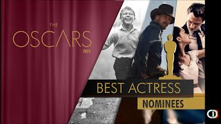 OSCARS 2022  BEST ACTRESS NOMINEES [upl. by Imelda7]