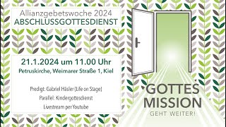 Abschlussgottesdienst der Allianz Gebetswoche 2024 am 21012024 [upl. by Etessil]