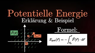 Potentielle Energie berechnen  Formel Definition Beispielrechnung Gravitationsfeld Physik [upl. by Ilyak]