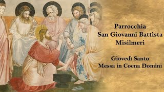 Giovedì Santo  Messa in Coena Domini [upl. by Reedy]