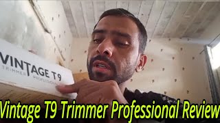 Vintage T9 Trimmer Professional Review [upl. by Einahpats]