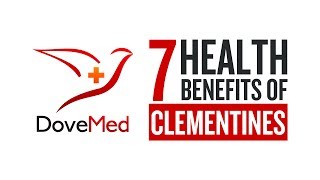 7 Health Benefits Of Clementines [upl. by Flieger]