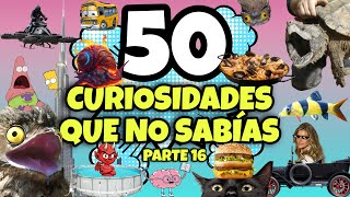 50 COSAS QUE NO SABÍAS HACE 5 MINUTOS 🧠⏰ 16 [upl. by Bee636]