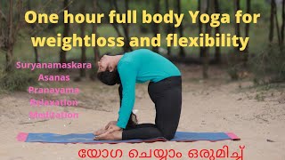 Full body yoga for weightloss and flexibility Malayalam One hour follow along Yoga Malayalam [upl. by Wilterdink]