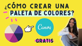 Como crear una paleta de colores en CANVA 2023  ¡GRATIS RÁPIDO y FÁCIL [upl. by Doner99]