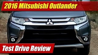 2016 Mitsubishi Outlander Test Drive [upl. by Deeas]