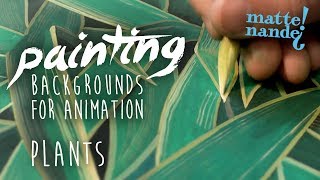 How To Paint Plants  Painting Backgrounds for Animation  Nicker Poster Colour [upl. by Ramal808]