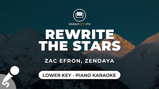 Rewrite The Stars  Zac Efron Zendaya Lower Key  Piano Karaoke [upl. by Reiko]