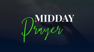 MIDDAY PRAYER [upl. by Egide]