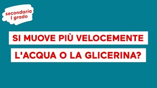 Esperimenti sulla viscosità si muove più velocemente l’acqua o la glicerina [upl. by Silvanus]