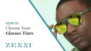 How to Choose your Glasses Tints with Zenni [upl. by Jaala]