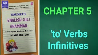 Navneet English HL Grammar and Writing Skills  Class 8  Chapter 5  to Verbs  Infinitives [upl. by Jerrold]