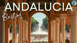 Andalucia Spain  TOP 8 MUST VISIT [upl. by Airdnekal]