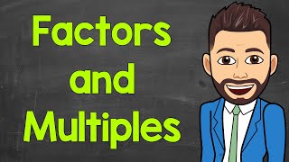 Factors amp Multiples  Common Factors amp Multiples  Greatest Common Factor amp Least Common Multiple [upl. by Rhodes419]